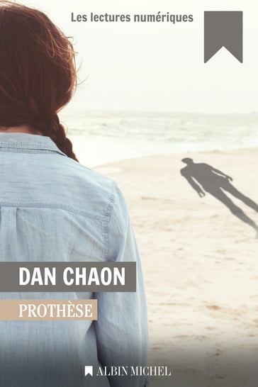 Prothèse - Dan Chaon