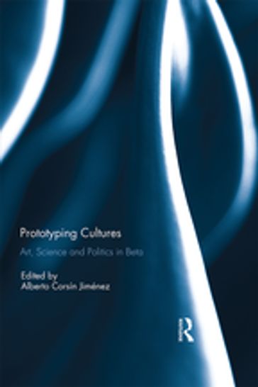 Prototyping Cultures