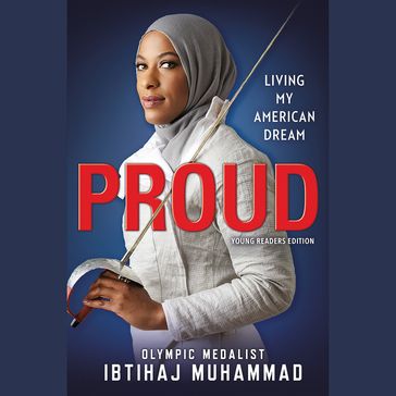 Proud (Young Readers Edition) - Ibtihaj Muhammad