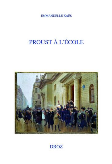 Proust à l'École - Emmanuelle Kaes
