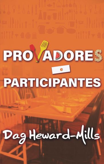 Provadores e Participantes - Dag Heward-Mills