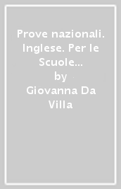 Prove nazionali. Inglese. Per le Scuole superiori. Con e-book. Con espansione online