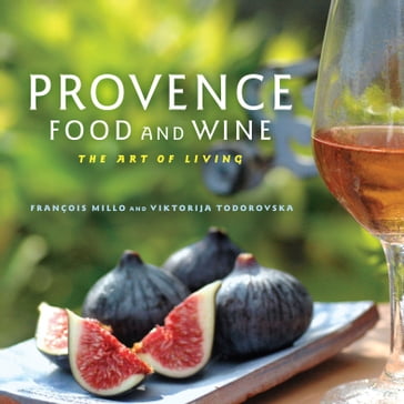 Provence Food and Wine - François Millo - Viktorija Todorovska