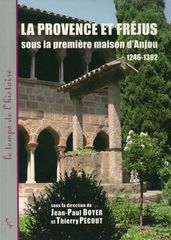 La Provence et Fréjus sous la première maison d Anjou