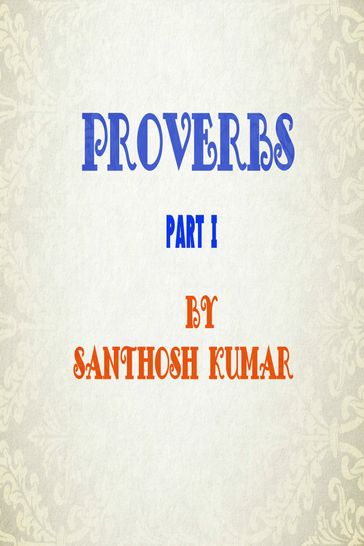 Proverbs - Santhosh Kumar