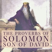Proverbs of Solomon, Son of David, The