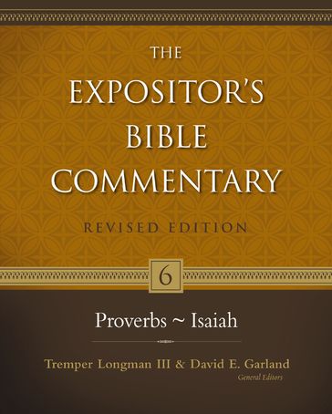 ProverbsIsaiah - Tremper Longman III - David E. Garland - Zondervan