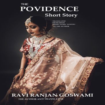 Providence, The - Ravi Ranjan Goswami