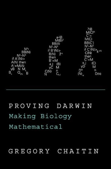 Proving Darwin - Gregory Chaitin