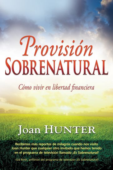 Provisión sobrenatural - Joan Hunter