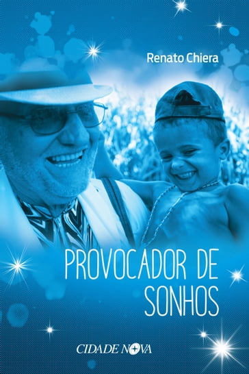 Provocador de sonhos - Renato Chiera