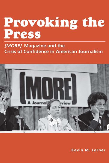 Provoking the Press - Kevin M. Lerner