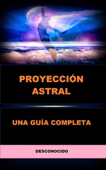 Proyección Astral (Traducido) - Unknown