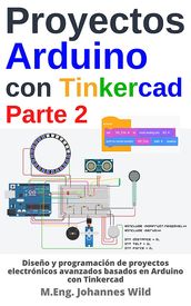 Proyectos Arduino con Tinkercad Parte 2