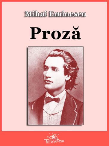 Proza - Mihai Eminescu