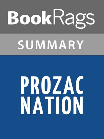Prozac Nation by Elizabeth Wurtzel l Summary & Study Guide - BookRags