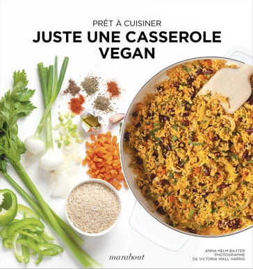 Prêt à cuisiner - Juste une casserole vegan - Sabrina Fauda-Role