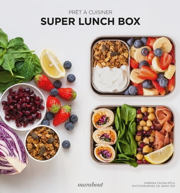 Prêt à cuisiner - Super Lunchbox - Sabrina Fauda-Role