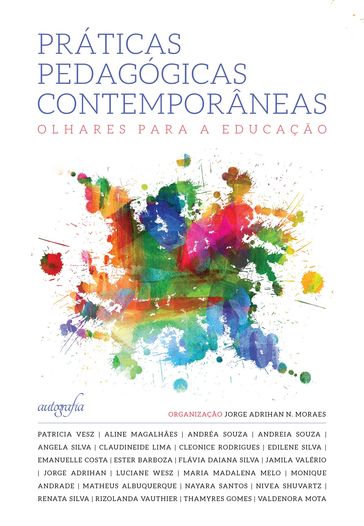 Práticas Pedagógicas Contemporâneas - Jorge Adrihan N. Moraes