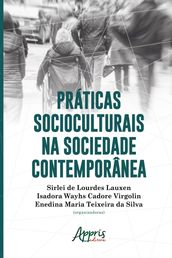 Práticas Socioculturais na Sociedade Contemporânea