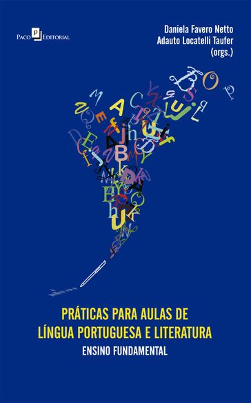 Práticas para Aulas de Língua Portuguesa e Literatura - Daniela Favero Netto