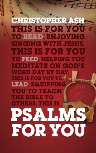 Psalms For You - Christopher Ash