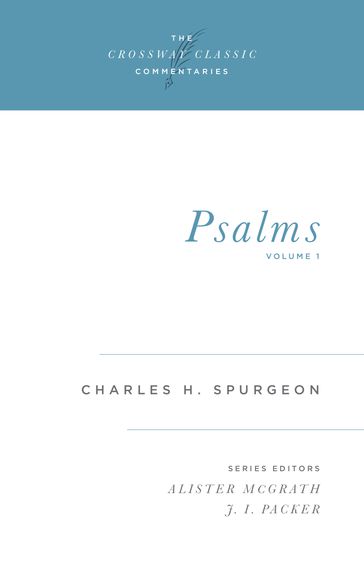 Psalms (Vol. 1) - Charles H. Spurgeon - Alister McGrath - J. I. Packer