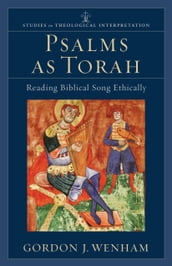 Psalms as Torah (Studies in Theological Interpretation)