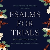 Psalms for Trials