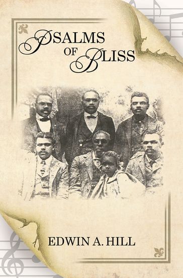 Psalms of Bliss - Edwin A. Hill