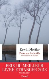 Psaumes balbutiés. Livre d