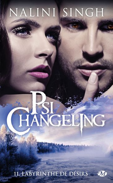 Psi-Changeling, T11 : Labyrinthe de désirs - Nalini Singh