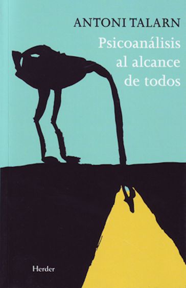 Psicoanálisis al alcance de todos - Antoni Talarn - Lluís Farré Grau