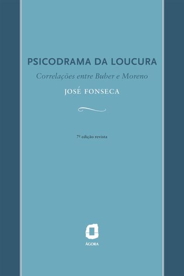 Psicodrama da loucura - José Fonseca