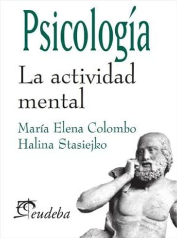 Psicología. La actividad mental - Halina Stasiejko - María Elena Colombo