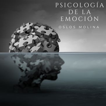 Psicología de la emoción - Oslos Molina