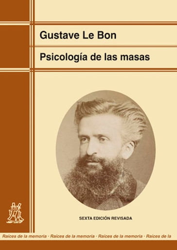 Psicología de las masas (edición renovada) - Gustave Le Bon