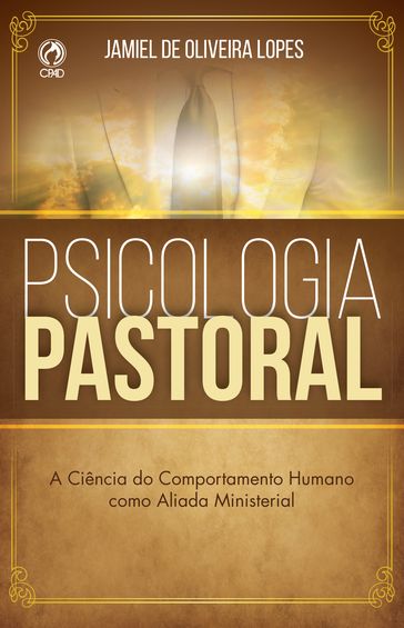 Psicologia Pastoral - Jamiel de Oliveira Lopes