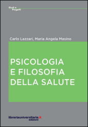 Psicologia e filosofia della salute