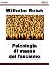 Psicologia di massa del fascismo