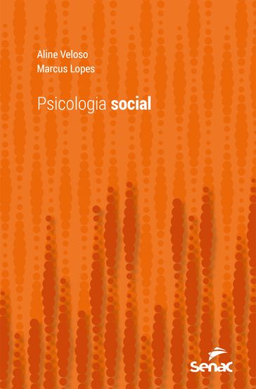 Psicologia social - Aline Veloso - Marcus Lopes