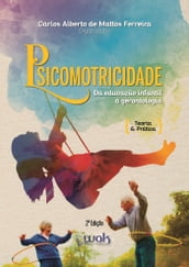 Psicomotricidade Da Educação Infantil à Gerontologia