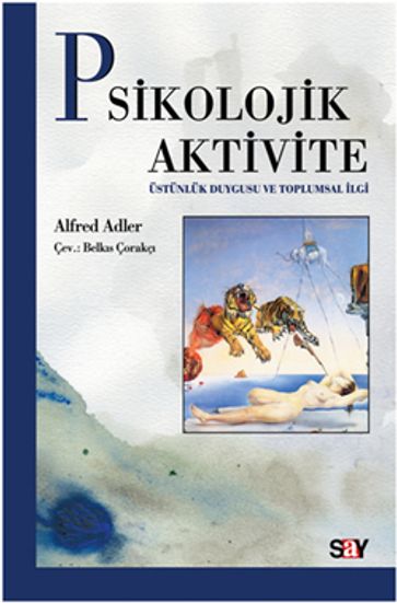 Psikolojik Aktivite - Alfred Adler