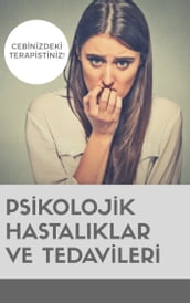 Psikolojik Hastalklar Ve Tedavileri