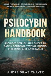 Psilocybin Handbook