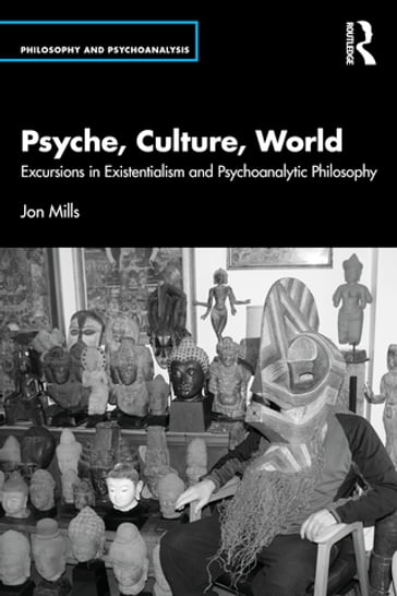 Psyche, Culture, World - Jon Mills