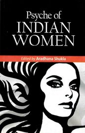 Psyche of Indian Women