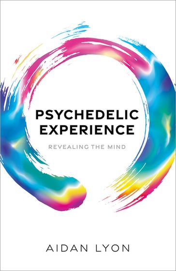 Psychedelic Experience - Aidan Lyon