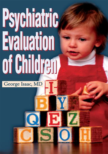 Psychiatric Evaluation of Children - Isaac George