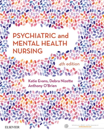Psychiatric & Mental Health Nursing - RPN  BA  MLitSt  PhD  FANZCMHN Katie Evans - RN  Dip App Sc-Nr Ed  B App Sc-Nursing  MNSt  FACN  FACMHN  CMHN Debra Nizette
